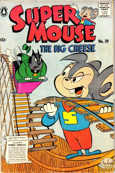 Cover for Supermouse, the Big Cheese (Pines, 1951 series) #39
