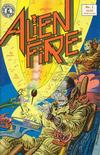 Cover for Alien Fire (Kitchen Sink Press, 1987 series) #1