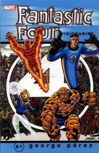 Cover Thumbnail for Fantastic Four Visionaries: George Pérez (Marvel, 2005 series) #1