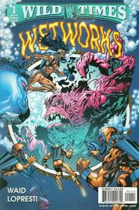 Cover Thumbnail for Wild Times: Wetworks (DC, 1999 series) #1