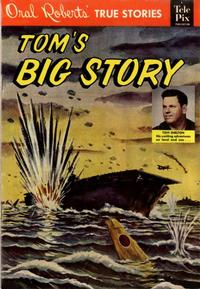 Cover Thumbnail for Oral Roberts' True Stories (Oral Roberts Evangelical Association, 1956 series) #105