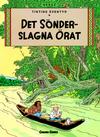 Cover for Tintins äventyr (Bonnier Carlsen, 2004 series) #6 - Det sönderslagna örat