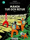 Cover for Tintins äventyr (Bonnier Carlsen, 2004 series) #17 - Månen tur och retur del 2