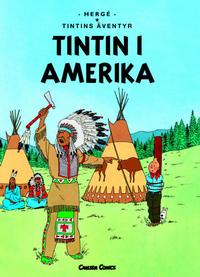 Cover Thumbnail for Tintins äventyr (Bonnier Carlsen, 2004 series) #3 - Tintin i Amerika
