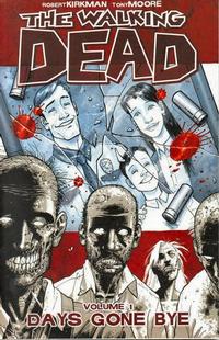 Cover Thumbnail for The Walking Dead (Image, 2004 series) #1 - Days Gone Bye [First Printing]
