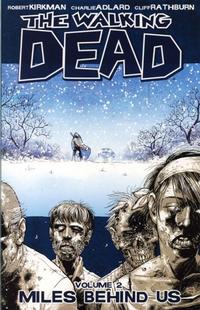 Cover Thumbnail for The Walking Dead (Image, 2004 series) #2 - Miles Behind Us [First Printing]