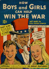 Cover for How Boys and Girls Can Help Win the War (Parents' Magazine Press, 1942 series) 