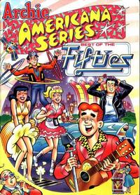 Cover Thumbnail for Archie Americana Series (Archie, 1991 series) #2 - Best of the Fifties