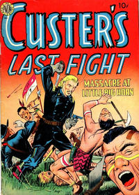 Cover Thumbnail for Custer's Last Fight (Avon, 1950 series) 
