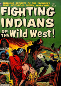 Cover Thumbnail for Fighting Indians of the Wild West! (Avon, 1952 series) #1
