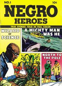 Cover Thumbnail for Negro Heroes (Parents' Magazine Press, 1947 series) #1