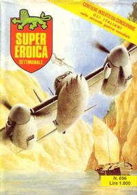Cover Thumbnail for Super Eroica (Casa Editrice Dardo, 1965 series) #696