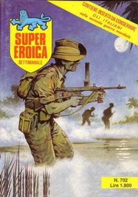 Cover Thumbnail for Super Eroica (Casa Editrice Dardo, 1965 series) #702
