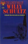 Cover for The Lonely War of Willy Schultz (Avalon Communications, 1999 series) #1