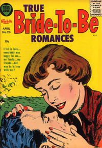 Cover Thumbnail for True Bride-to-Be Romances (Harvey, 1956 series) #23