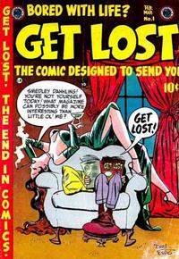 Cover Thumbnail for Get Lost (Mikeross Publications, 1954 series) #1