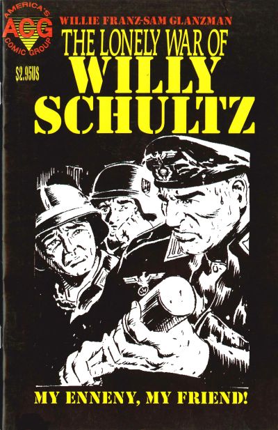 Cover for The Lonely War of Willy Schultz (Avalon Communications, 1999 series) #2