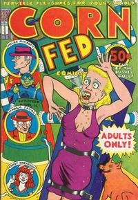 Cover Thumbnail for Corn Fed Comics (Honeywell & Todd, 1972 series) #[nn]