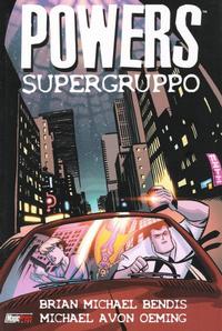 Cover Thumbnail for Powers: Supergruppo (Magic Press, 2005 series) #[nn]