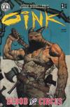 Cover for Oink: Blood and Circus (Kitchen Sink Press, 1998 series) #1