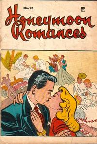 Cover Thumbnail for Honeymoon Romances (Bell Features, 1952 ? series) #12