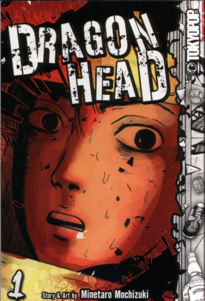 Cover for Dragon Head (Tokyopop, 2006 series) #1