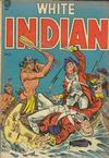 Cover for White Indian (Magazine Enterprises, 1953 series) #13 [A-1 #104]