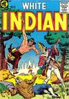 Cover for White Indian (Magazine Enterprises, 1953 series) #15 [A-1 #135]