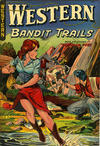 Cover for Western Bandit Trails (St. John, 1949 series) #3