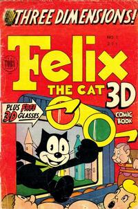 Cover Thumbnail for Felix the Cat 3-D Comic Book (Toby, 1953 series) #1