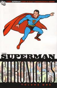Cover Thumbnail for The Superman Chronicles (DC, 2006 series) #1 [First Printing]