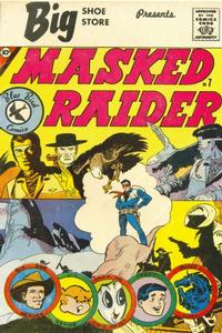 Cover Thumbnail for Masked Raider (Charlton, 1959 series) #7 [Big Shoe Store]
