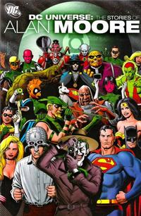 Cover Thumbnail for DC Universe: The Stories of Alan Moore (DC, 2006 series) 