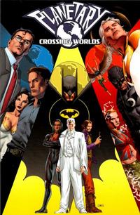 Cover Thumbnail for Planetary: Crossing Worlds (DC, 2004 series) 