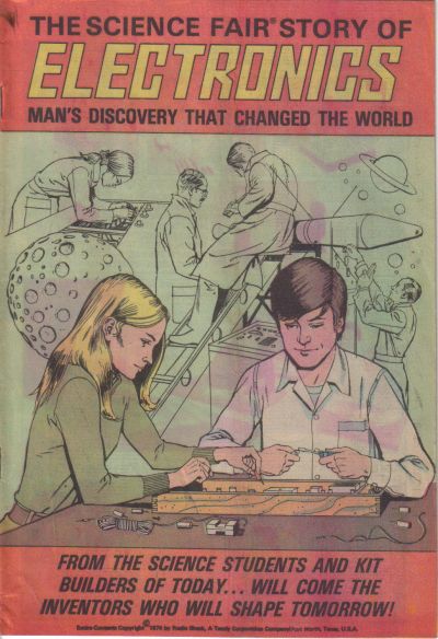Cover for The Science Fair Story of Electronics: Man's Discovery That Changed the World (Radio Shack, 1974 series) #[nn]