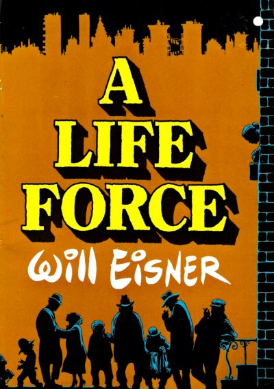 Cover for A Life Force (Kitchen Sink Press, 1988 series) 