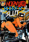 Cover for Horny Biker Slut Comics (Last Gasp, 1990 series) #1