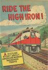Cover for Ride the High Iron! (Association of American Railroads, 1955 series) [January 1955 Edition]