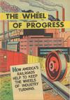 Cover for The Wheel of Progress (Association of American Railroads, 1957 series) 