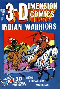 Cover Thumbnail for Indian Warriors 3-D (Star Publications, 1953 series) #1