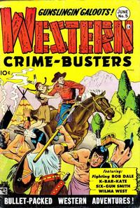 Cover Thumbnail for Western Crime Busters (Trojan Magazines, 1950 series) #5