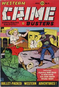 Cover Thumbnail for Western Crime Busters (Trojan Magazines, 1950 series) #6