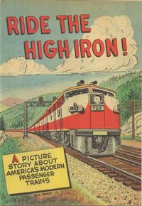 Cover Thumbnail for Ride the High Iron! (Association of American Railroads, 1955 series)  [January 1955 Edition]