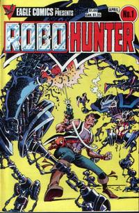 Cover Thumbnail for Robo-Hunter (Eagle Comics, 1984 series) #1