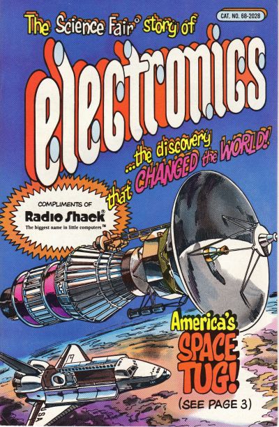 Cover for The Science Fair Story of Electronics - The Discovery That Changed the World (Radio Shack, 1980 series) #Fall 1982, Spring 1983