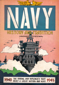 Cover Thumbnail for Navy History and Tradition (Stokes Walesby, 1958 series) #[1940-1945]