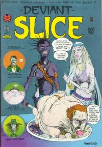 Cover Thumbnail for Deviant Slice Comix (The Print Mint Inc, 1973 series) #2
