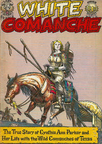 Cover Thumbnail for White Comanche (Last Gasp, 1977 series) 