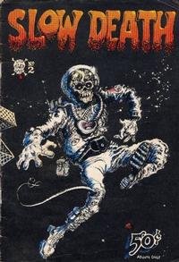 Cover Thumbnail for Slow Death (Last Gasp, 1970 series) #2 [2nd print white logo and price]