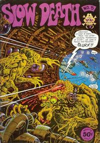 Cover for Slow Death (Last Gasp, 1970 series) #5 [0.50 USD 1st Print]